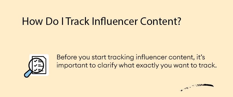 How Do I Track Influencer Content_