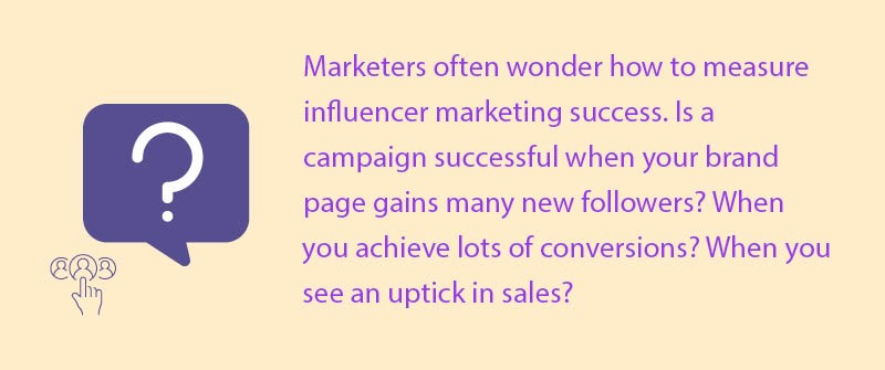 how to measure influencer marketing success