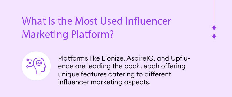 What Is the Most Used Influencer Marketing Platform?