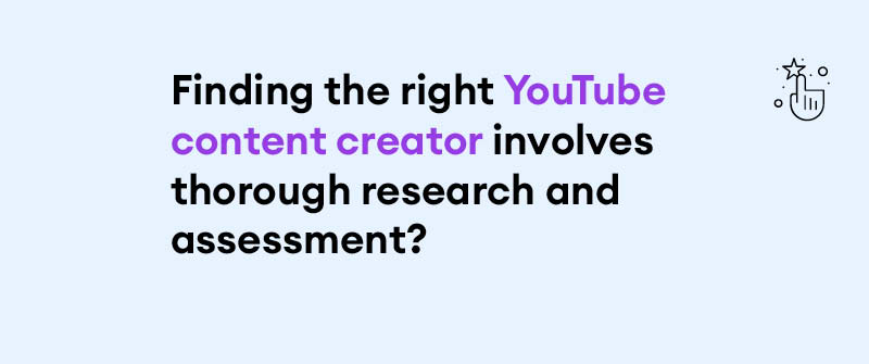 Identifying the Right Content Creator